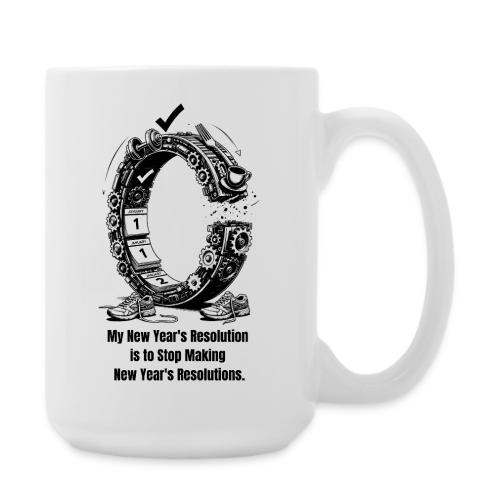 The Resolution Loop - Sarcastic New Year's T-Shirt - Coffee/Tea Mug 15 oz
