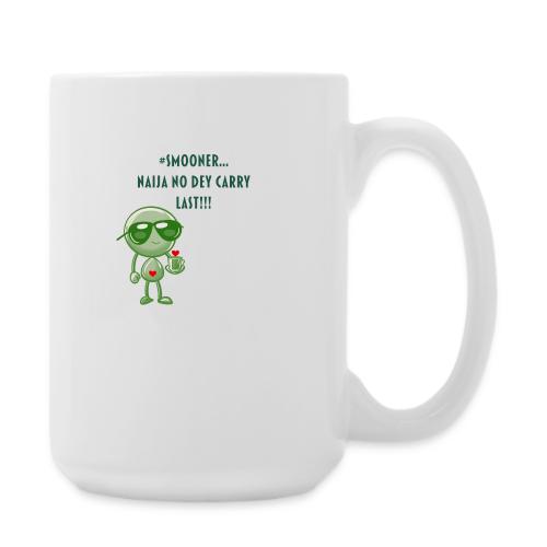 Smoon City | Naija No dey Carry Last Only - Coffee/Tea Mug 15 oz