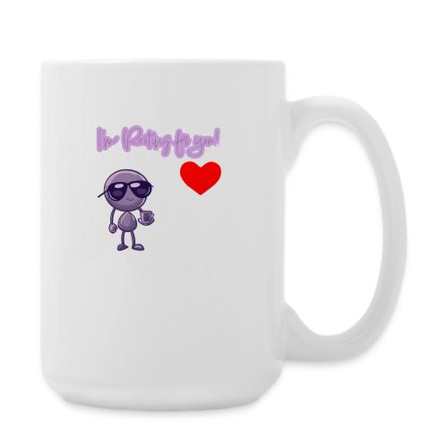 Smoon City 18_I'm Rooting For You Too - Coffee/Tea Mug 15 oz