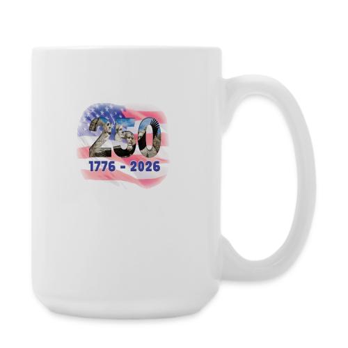 1776 - 2026 | 250 Years USA - Coffee/Tea Mug 15 oz