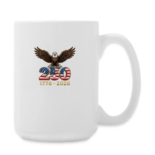 Eagle 250th Anniversary 1776-2026 - Coffee/Tea Mug 15 oz