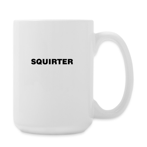 Squirter - Coffee/Tea Mug 15 oz