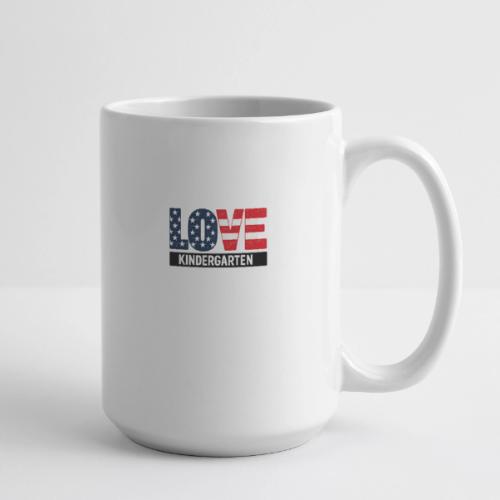 Love Kindergarten Patriotic Graduation - Coffee/Tea Mug 15 oz