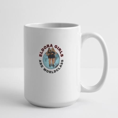 Eldora Girls Are Worldclass - Coffee/Tea Mug 15 oz