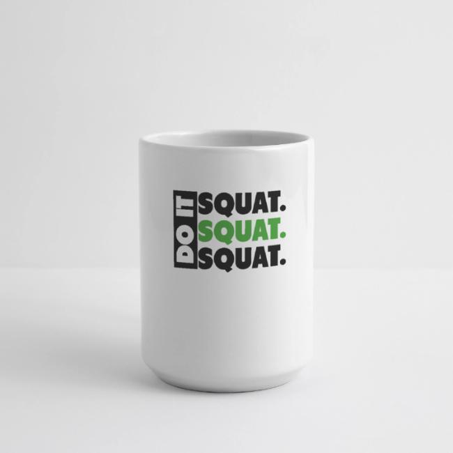 Do It. Squat.Squat.Squat