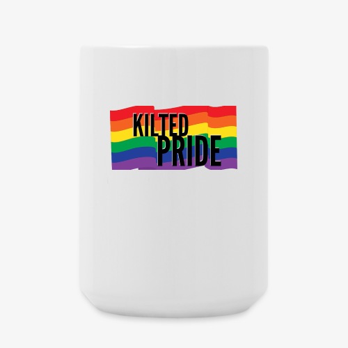 Kilted Pride - Coffee/Tea Mug 15 oz