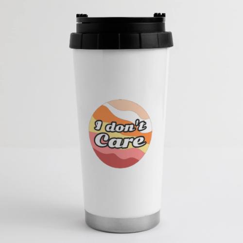 I Don’t Care Vibes - 16 oz Travel Mug