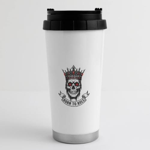 Born to Rule Skull King - 16 oz Travel Mug