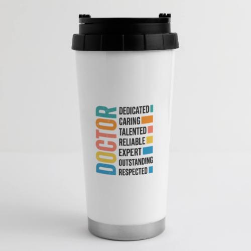 Proud Doctor Traits - 16 oz Travel Mug