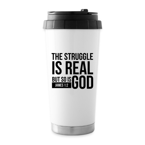 The Struggle Is Real Black -James - Travel Mug