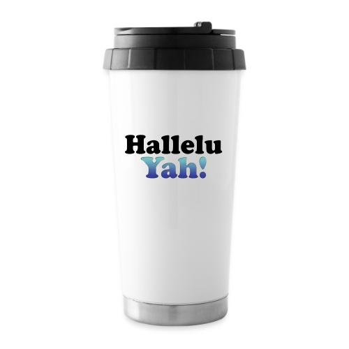 hallelu yah - 16 oz Travel Mug