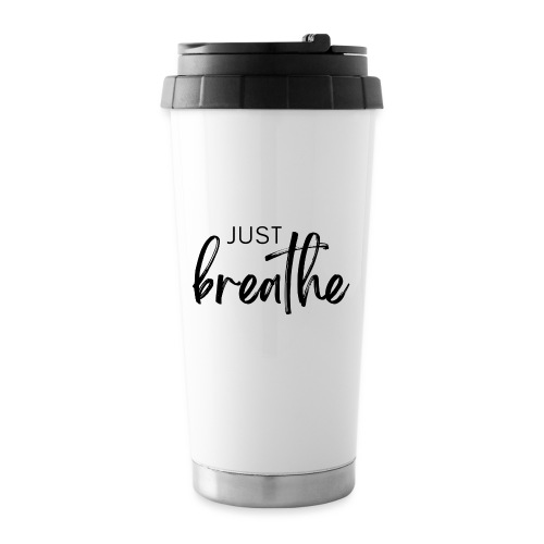 Just Breathe - Travel Mug