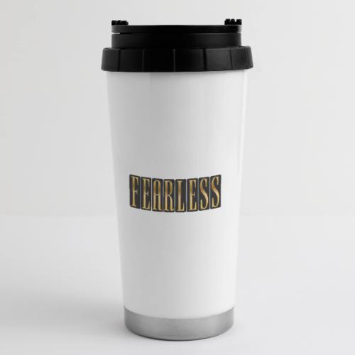 Fearless - 16 oz Travel Mug