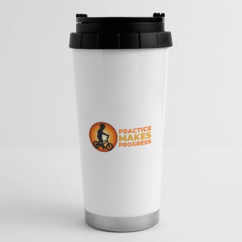 Practice makes progress - 16 oz Travel Mug