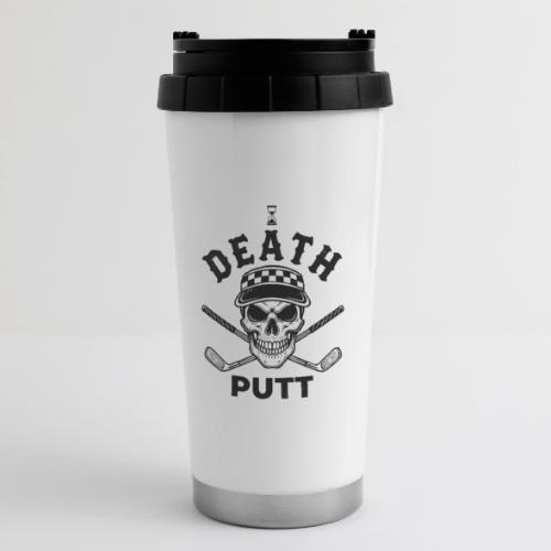 DEATH PUTT - Gothic Golf Gift Tee - Skull & Putter - 16 oz Travel Mug