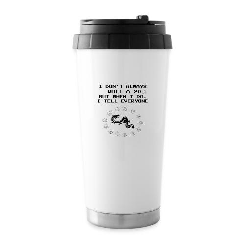 I Don't Always Roll a 20 D&D T-Shirt | Retro 8-Bit - 16 oz Travel Mug