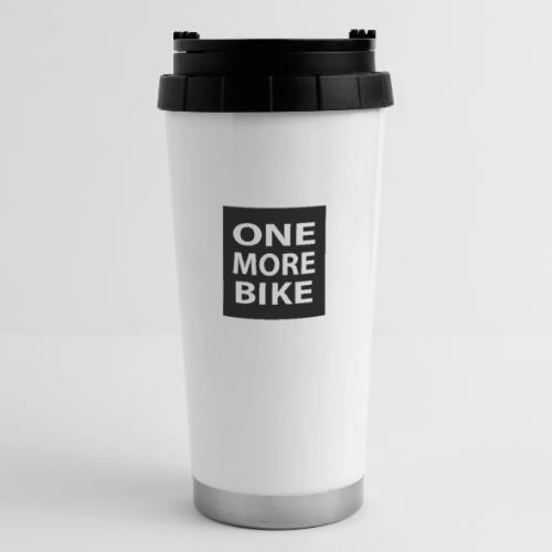 One More Bike - 16 oz Travel Mug