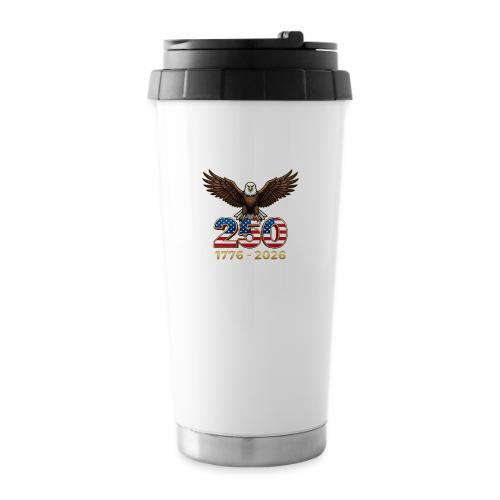 Eagle 250th Anniversary 1776-2026 - 16 oz Travel Mug