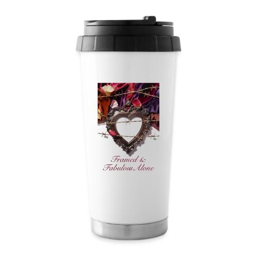 Framed & Fabulous Alone T-Shirt - 16 oz Travel Mug