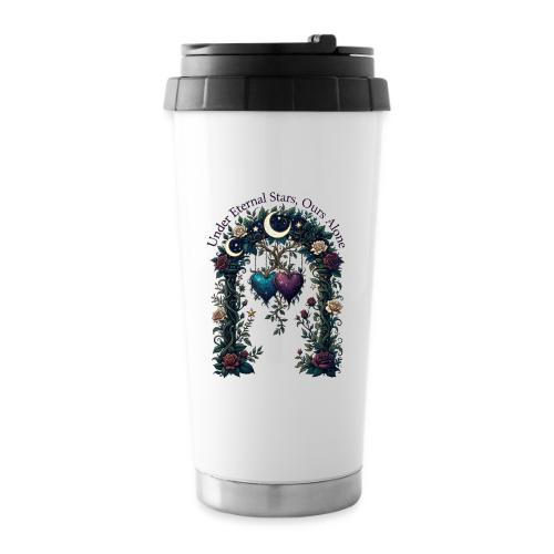 Under Eternal Stars Ours Alone Arbor Gifts T-Shirt - 16 oz Travel Mug