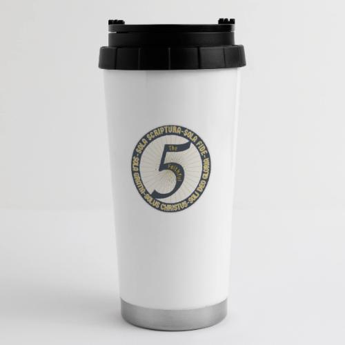 The Faithful Five - Five Sola's of the Reformation - 16 oz Travel Mug