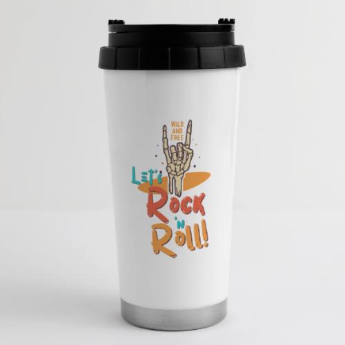 Let's Rock and Roll - 16 oz Travel Mug