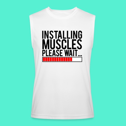 Installing Muscles Gym Motivation - Men’s Performance Sleeveless Shirt