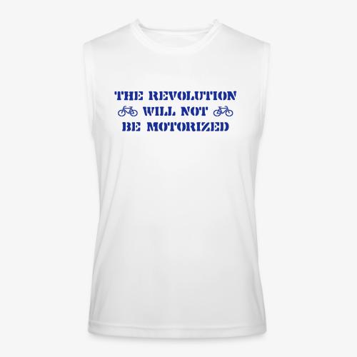 The Revolution Will Not Be Motorized - Men’s Performance Sleeveless Shirt