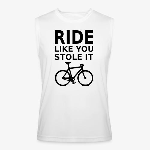 ride like you stole it - bicycle - Men’s Performance Sleeveless Shirt