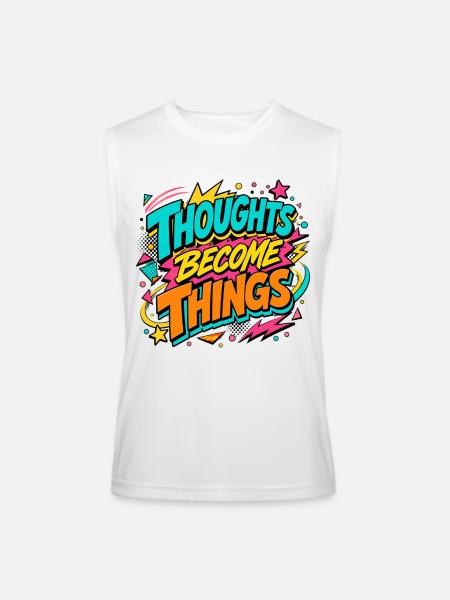 Thoughts Become Things - Men’s Performance Sleeveless Shirt - white