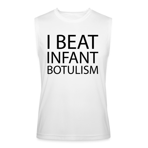 I Beat Infant Botulism - Baby - Men’s Performance Sleeveless Shirt