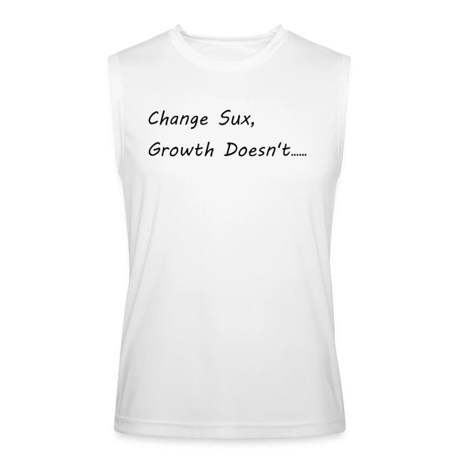 Change Sux, Growth Doesn't (Black font)