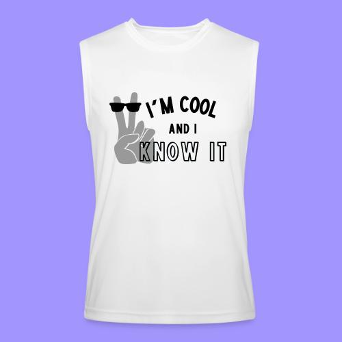 I'm Cool and I Know It - Fun Self Affirmation- Blk - Men’s Performance Sleeveless Shirt
