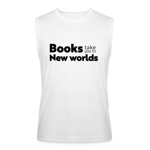 Books Take You to New Worlds (black) - Men’s Performance Sleeveless Shirt