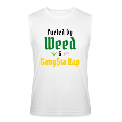 Fueled by Weed & Gangsta Rap (Marijuana & Gun) - Men’s Performance Sleeveless Shirt