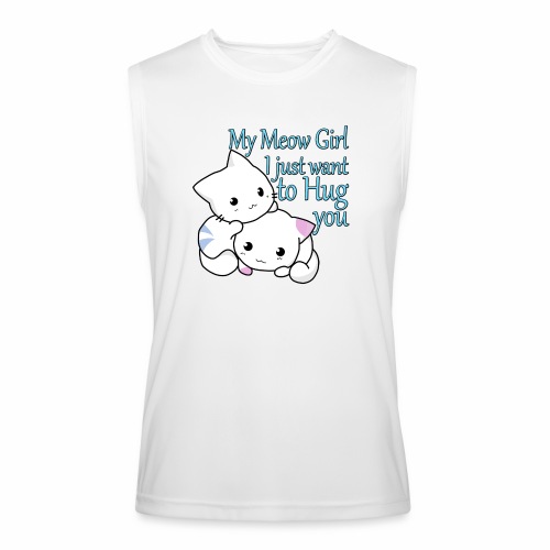 My Meow Girl, I Just Want to Hug You T-shirt - Men’s Performance Sleeveless Shirt