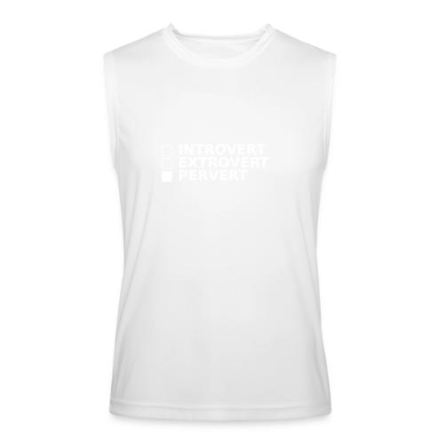 □ Introvert □ Extrovert ■ Pervert - Men’s Performance Sleeveless Shirt