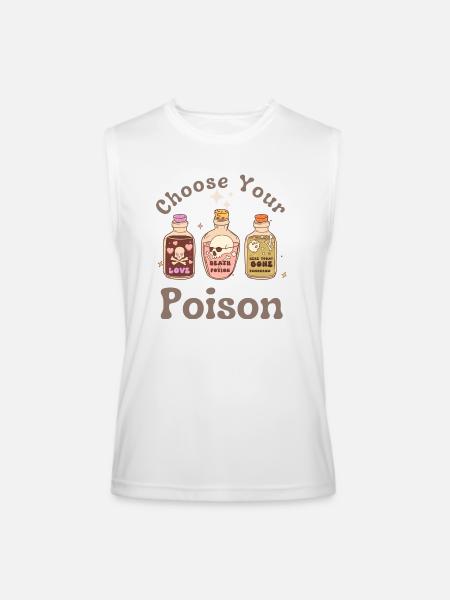Choose Your Poison - Men’s Performance Sleeveless Shirt - white