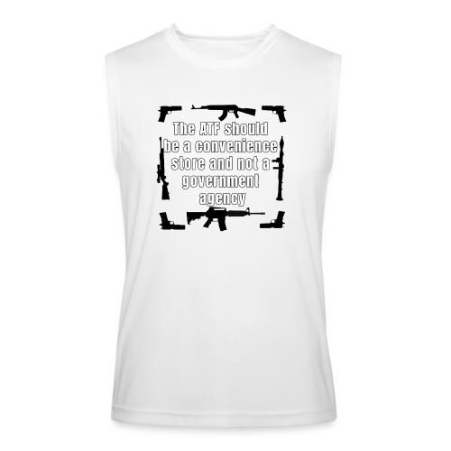 the ATF Should be a convenience store - Men’s Performance Sleeveless Shirt