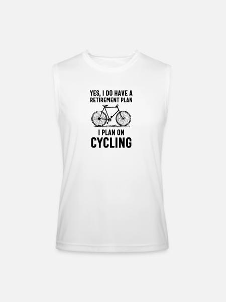 bicycle, cycling, cyclist, humor, my retirement - Men’s Performance Sleeveless Shirt - white - Front