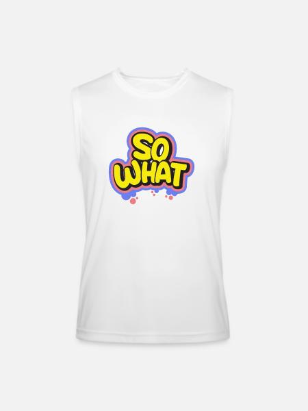 So What - Men’s Performance Sleeveless Shirt - white