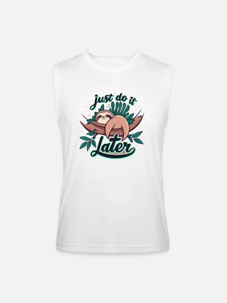 JUST DO IT LATER - Men’s Performance Sleeveless Shirt - white