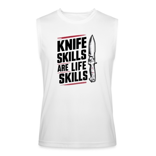 Knife Skills are Life Skills - Men’s Performance Sleeveless Shirt