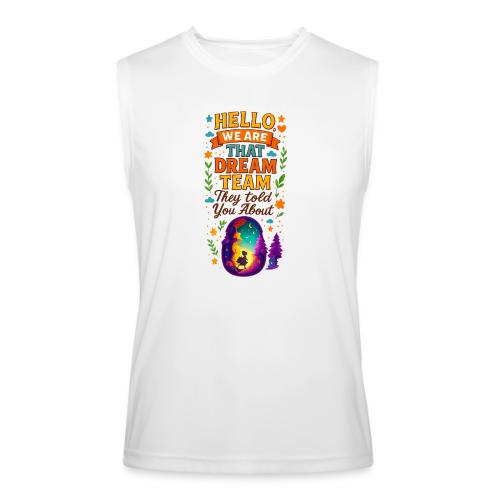 Dream Team Inspirational Graphic - Men’s Performance Sleeveless Shirt