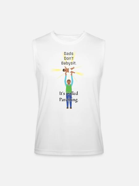 Dads Don't Babysit - Men’s Performance Sleeveless Shirt - white