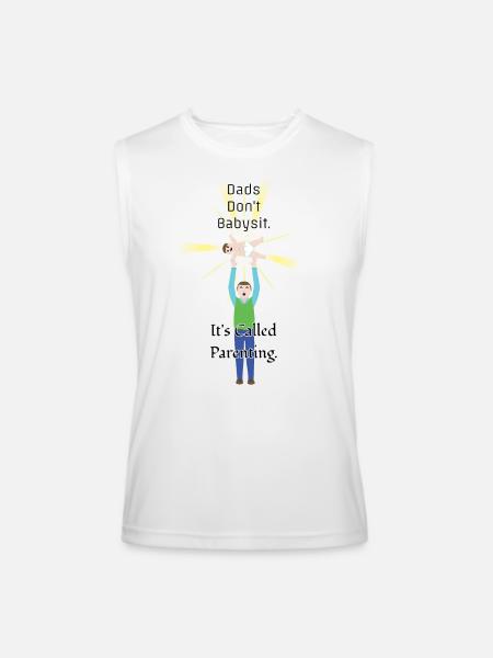 Dads Don't Babysit - Men’s Performance Sleeveless Shirt - white