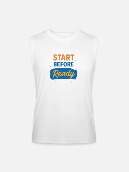 Start Before Ready - Men’s Performance Sleeveless Shirt - white