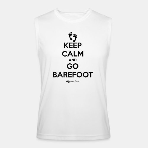 Keep Calm and Go Barefoot - Men’s Performance Sleeveless Shirt