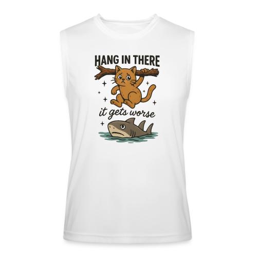 Funny Hang in There, It Gets Worse Cat and Shark - Men’s Performance Sleeveless Shirt