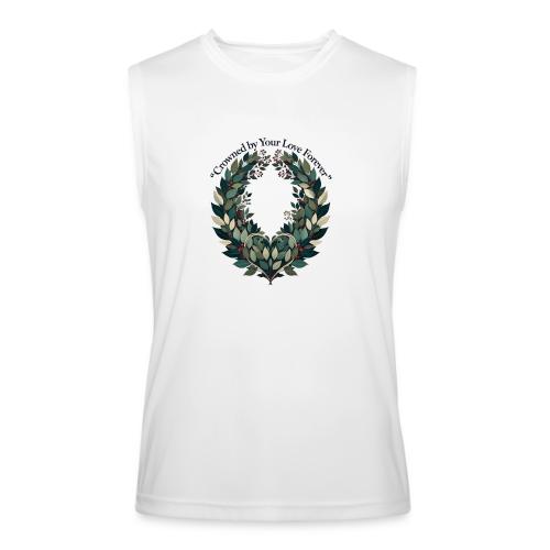 Crowned by Your Love Forever Laurel Wreath T-Shirt - Men’s Performance Sleeveless Shirt